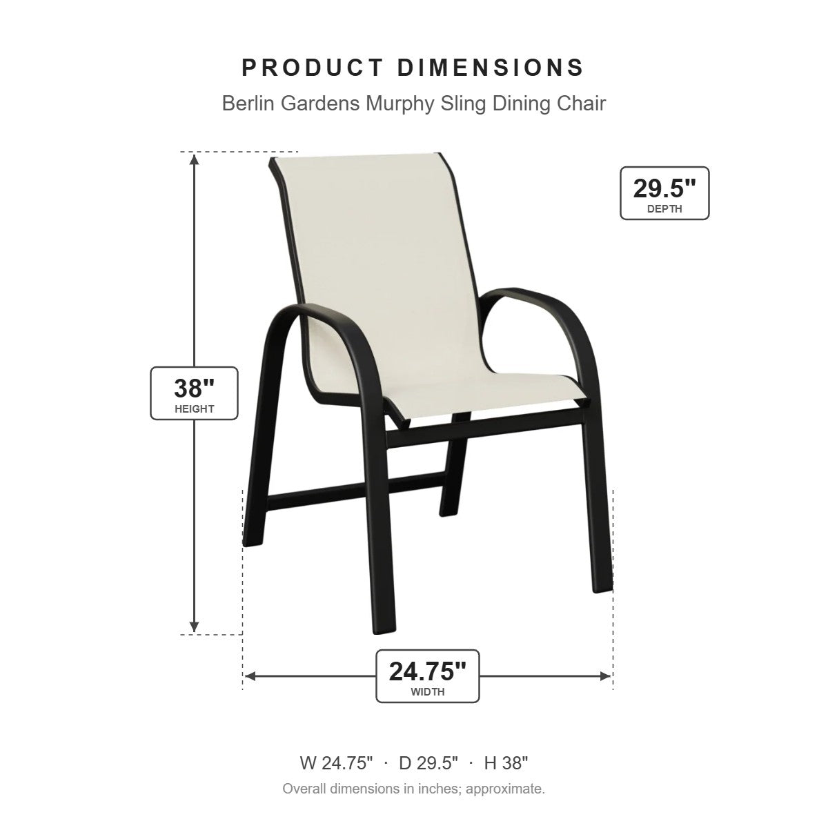 Berlin Gardens Murphy Sling Dining Chair dimensions: 24.75 in W x 29.375 in D x 38 in H
