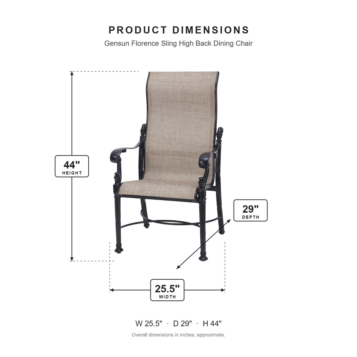 Gensun Florence Sling High Back Dining Chair dimensions: 25.5 in W x 29 in D x 44 in H