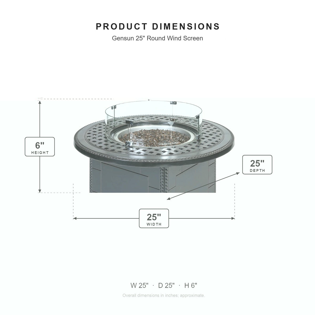 Gensun 25" Round Wind Screen dimensions: 25 in W x 25 in D x 6 in H