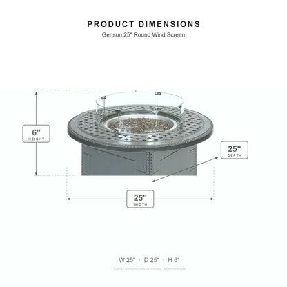 Gensun 25" Round Wind Screen dimensions: 25 in W x 25 in D x 6 in H