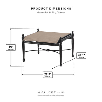 Gensun Bel Air Sling Ottoman dimensions: 27.5 in W x 26.5 in D x 19 in H