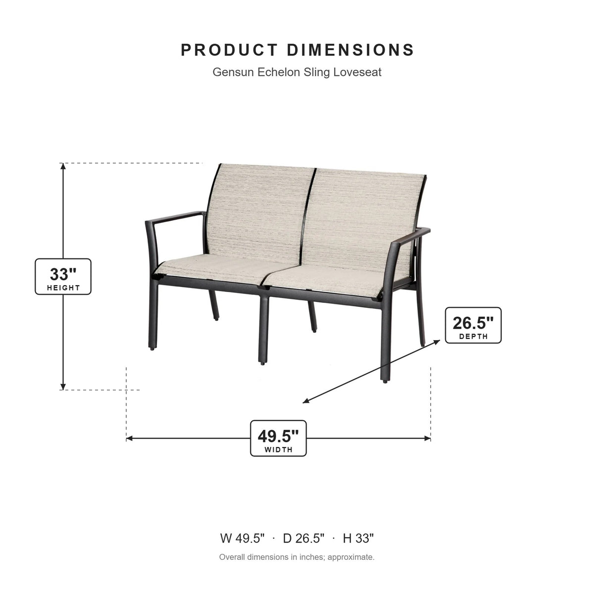 Gensun Echelon Sling Loveseat dimensions: 49.5 in W x 26.5 in D x 33 in H