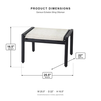 Gensun Echelon Sling Ottoman dimensions: 25.5 in W x 22 in D x 16.5 in H