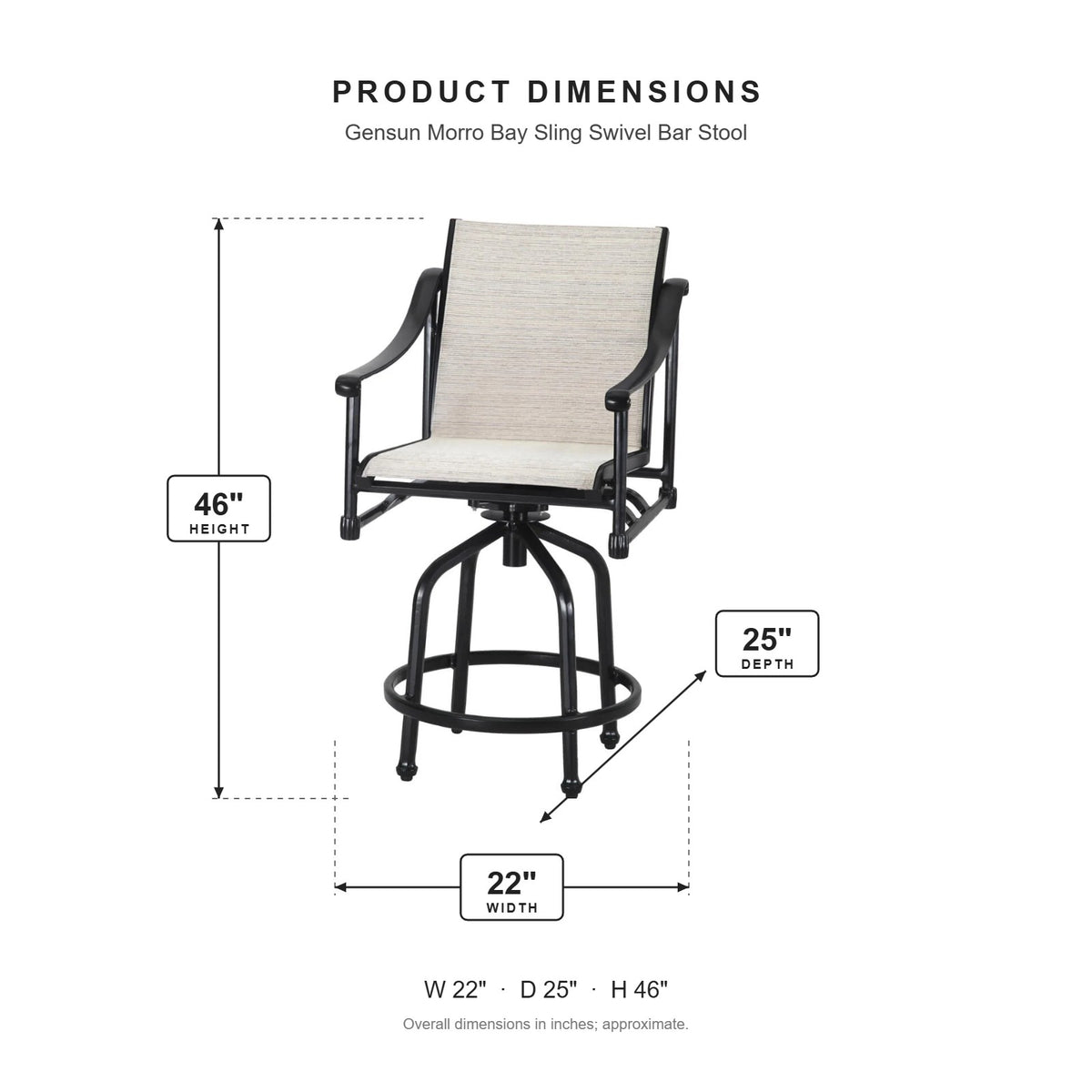 Gensun Morro Bay Sling Swivel Bar Stool dimensions: 22 in W x 25 in D x 46 in H